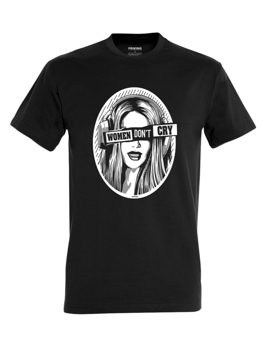 Friking Women Don´T Cry | Camisetas Tallas Grandes