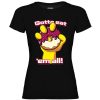 Friking Gotta Eat ´Em All - 201A | Camisetas Mujer