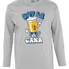 Friking Soy La Cana - 211A | Camisetas Manga Larga Hombre