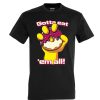 Friking Gotta Eat ´Em All - 201A | Camisetas Nino