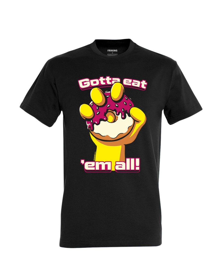 Friking Gotta Eat ´Em All - 201A | Camisetas Nino