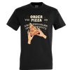 Friking Order Pizza - 443 | Camisetas Nino