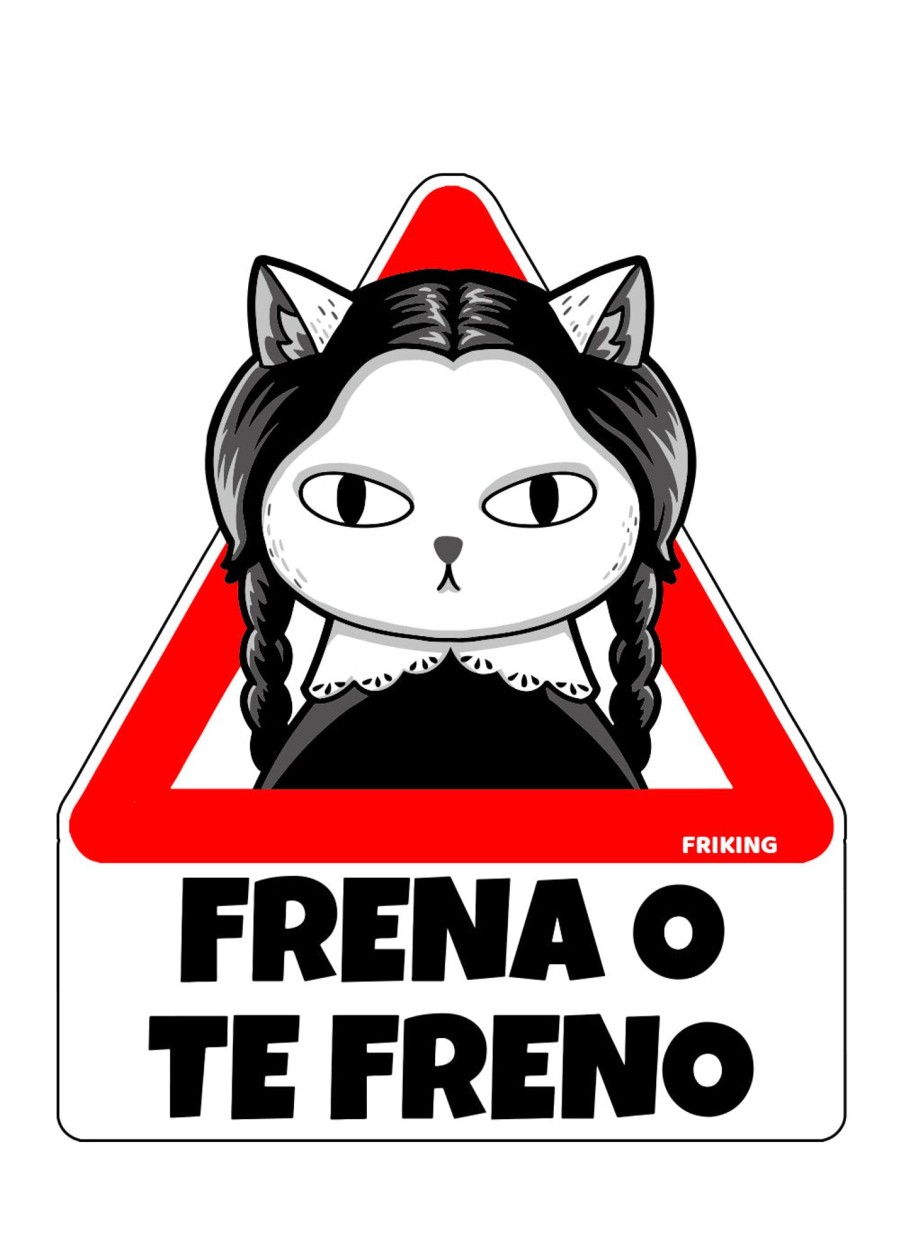 Friking Frena O Te Freno | Vinilos De Coche