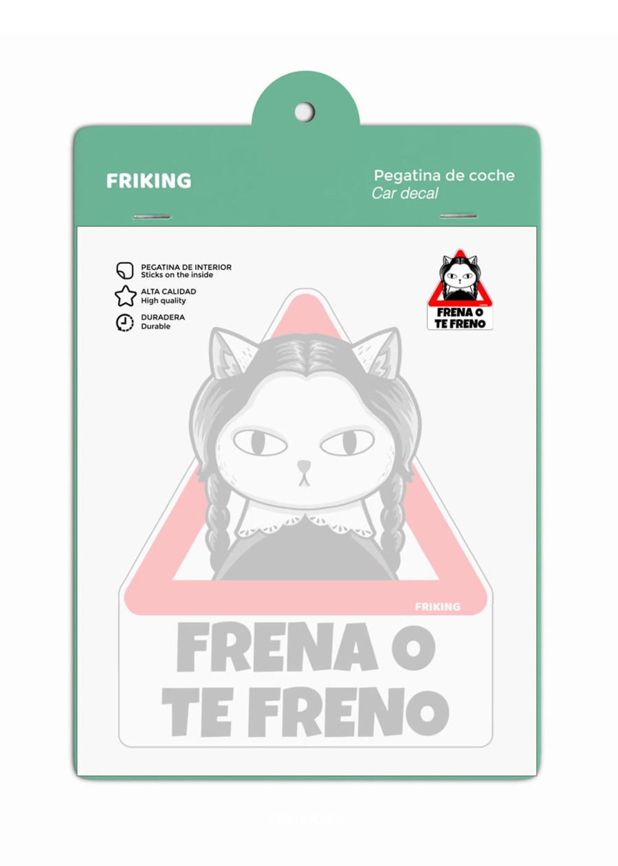 Friking Frena O Te Freno | Vinilos De Coche