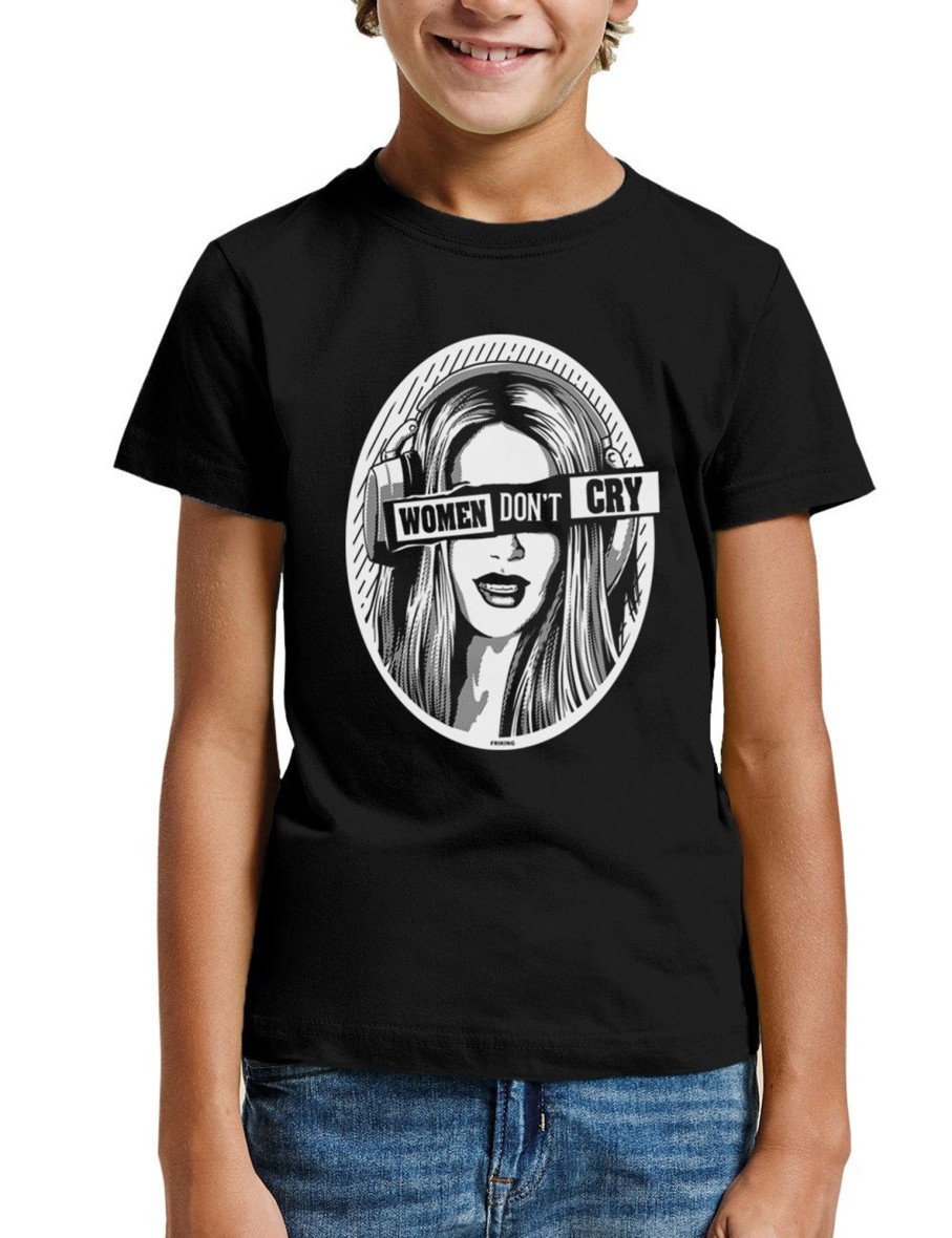 Friking Women Don´T Cry - 589 | Camisetas Nino