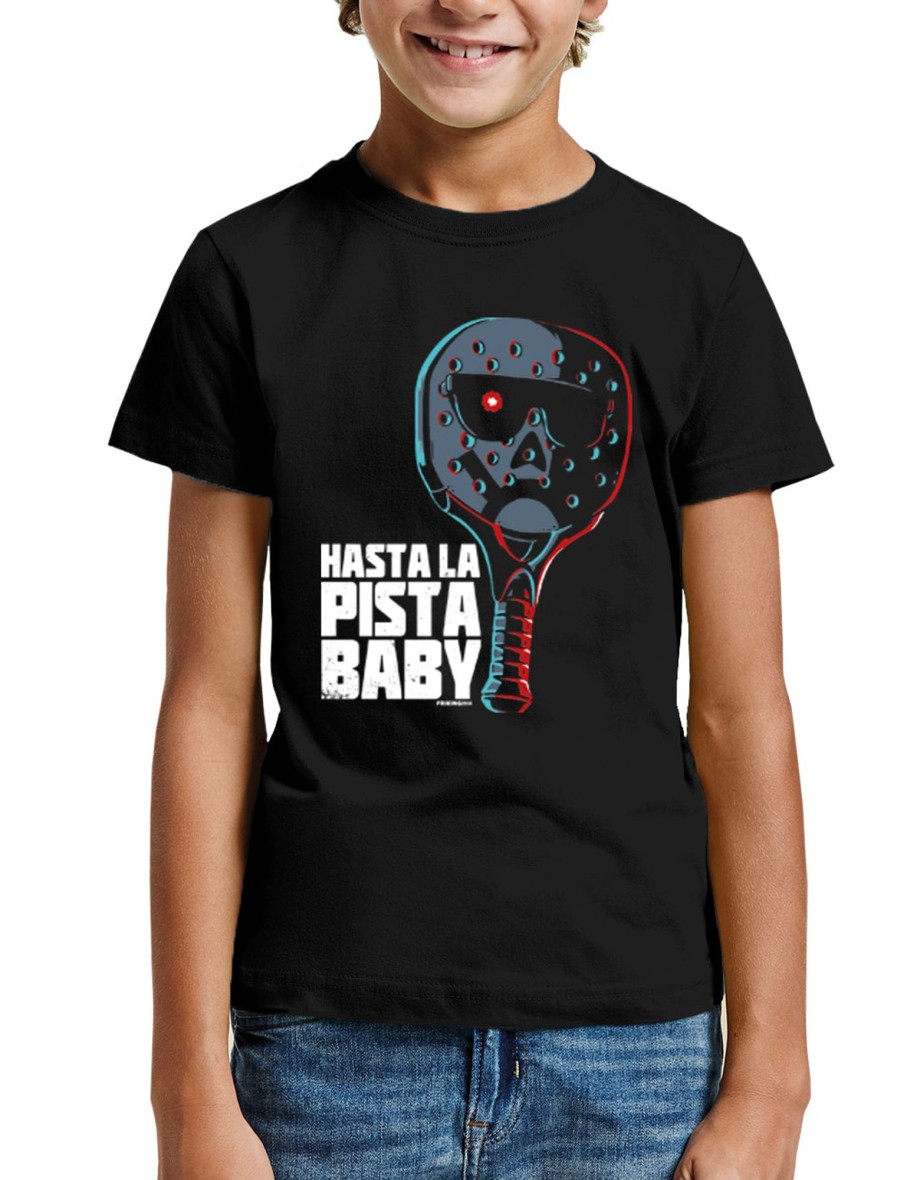 Friking Hasta La Pista Baby - 297A | Camisetas Nino