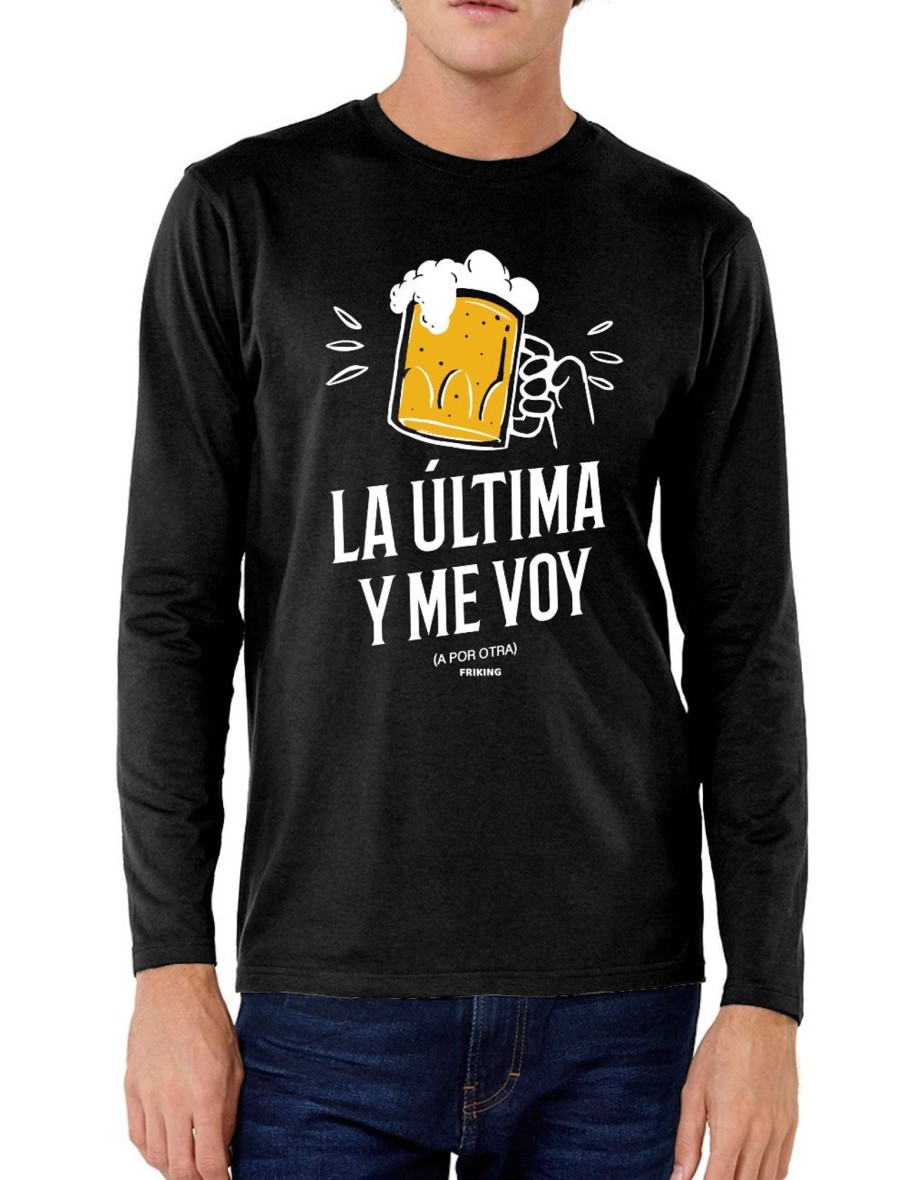 Friking La Ultima Y Me Voy - 342 | Camisetas Manga Larga Hombre