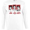 Friking The Good The Funny And The Pretty - 341 | Camisetas Manga Larga Hombre