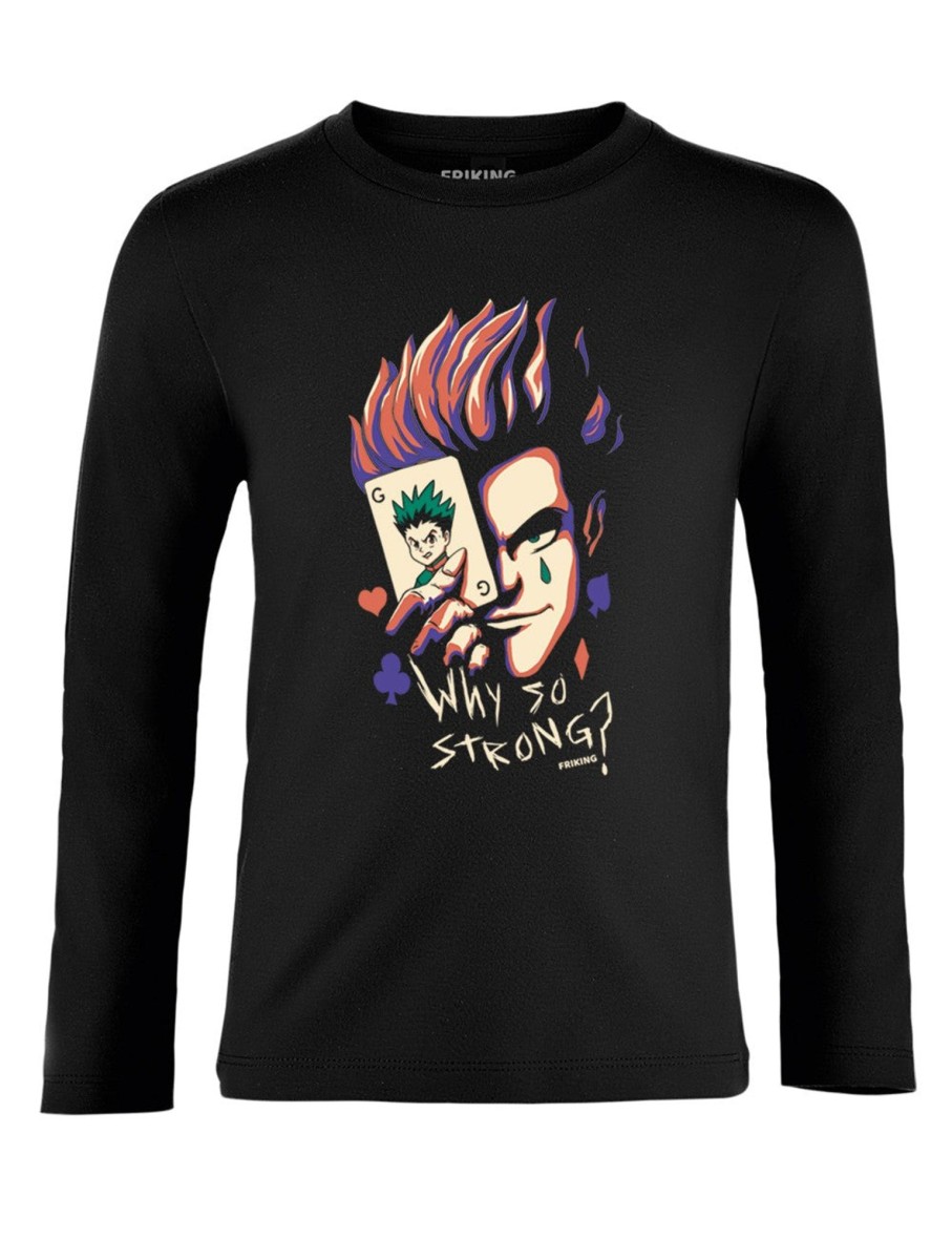 Friking Why So Strong? - 173 | Camisetas Manga Larga Nino