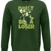 Friking Loser Dance - 75 | Sudaderas Sin Capucha Uni