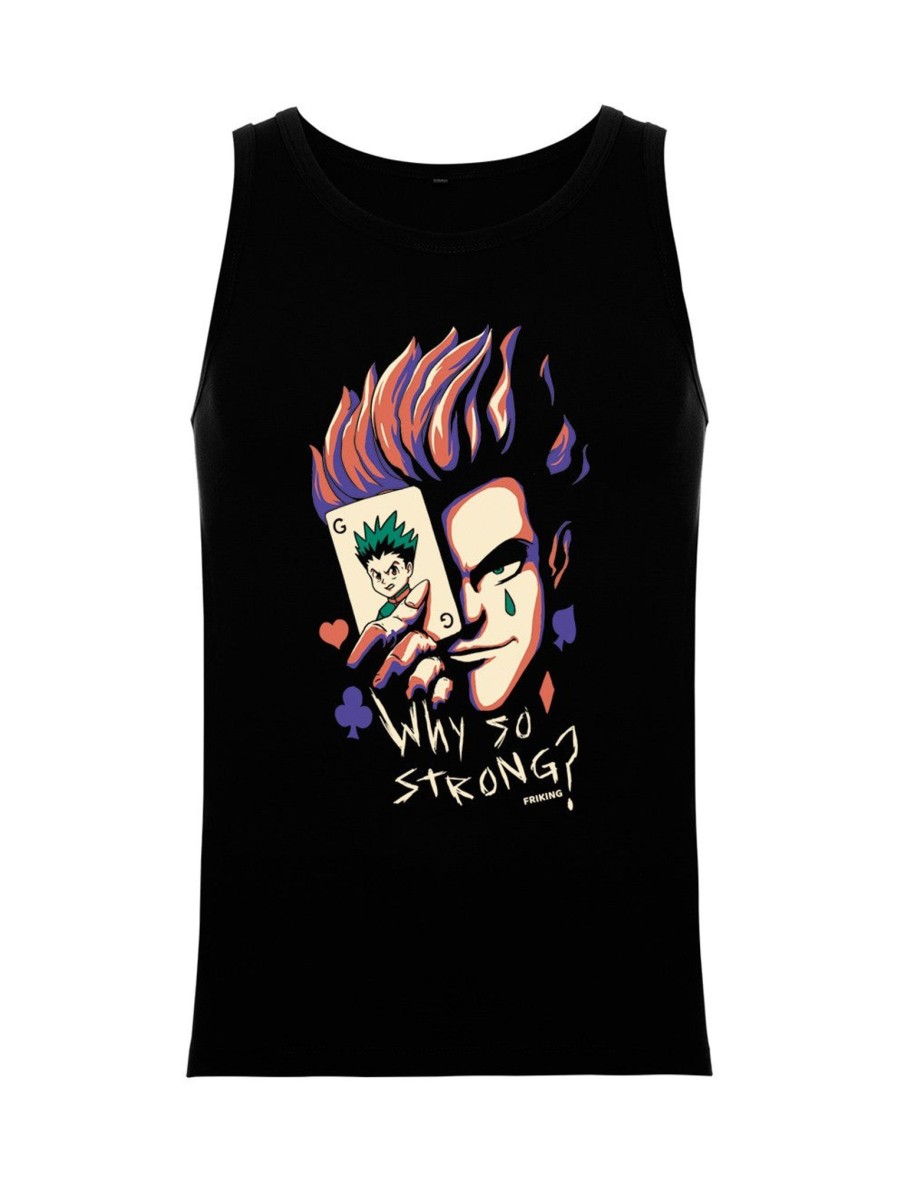 Friking Why So Strong? - 173 | Camisetas De Tirantes