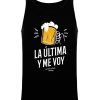 Friking La Ultima Y Me Voy - 342 | Camisetas De Tirantes