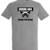 Friking Error 404 Humor Not Found - 82 | Camisetas Hombre