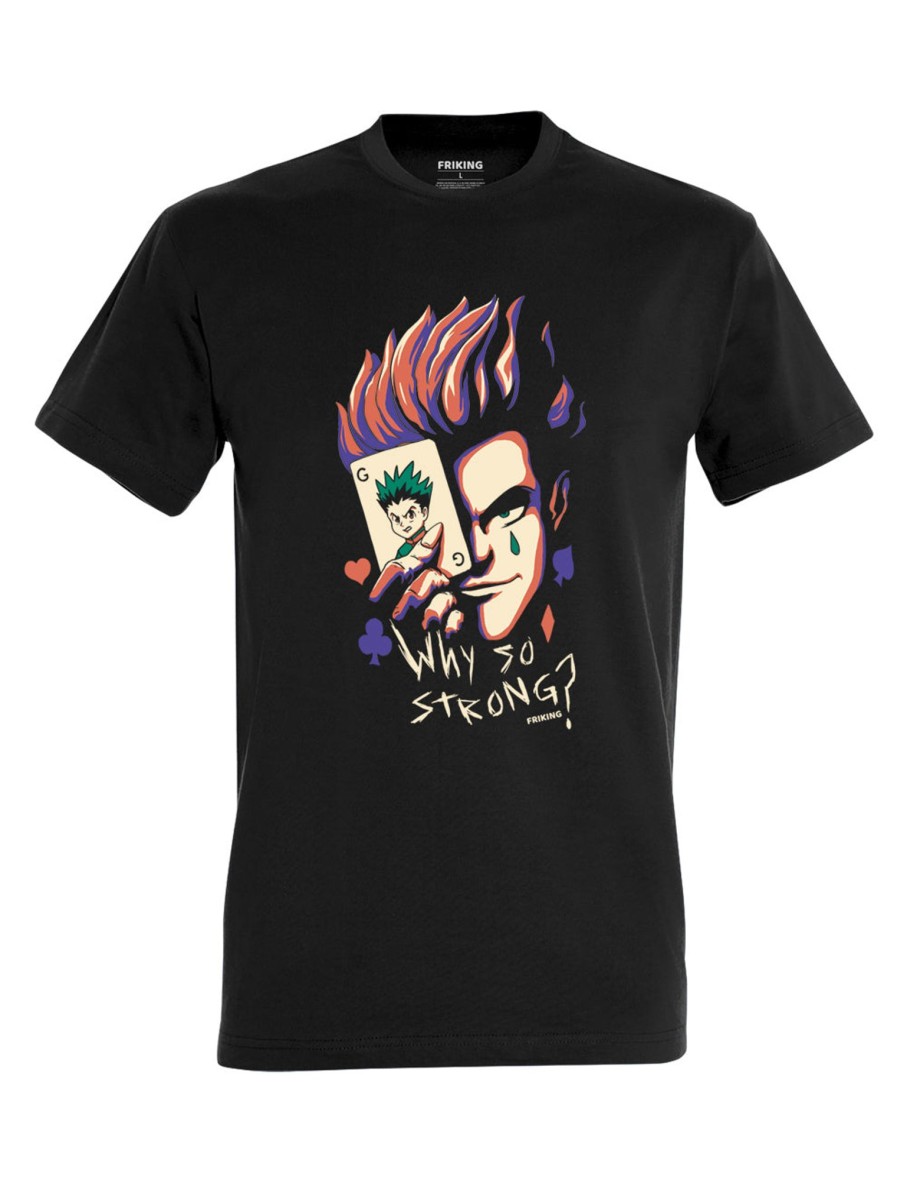 Friking Why So Strong? | Camisetas Tallas Grandes