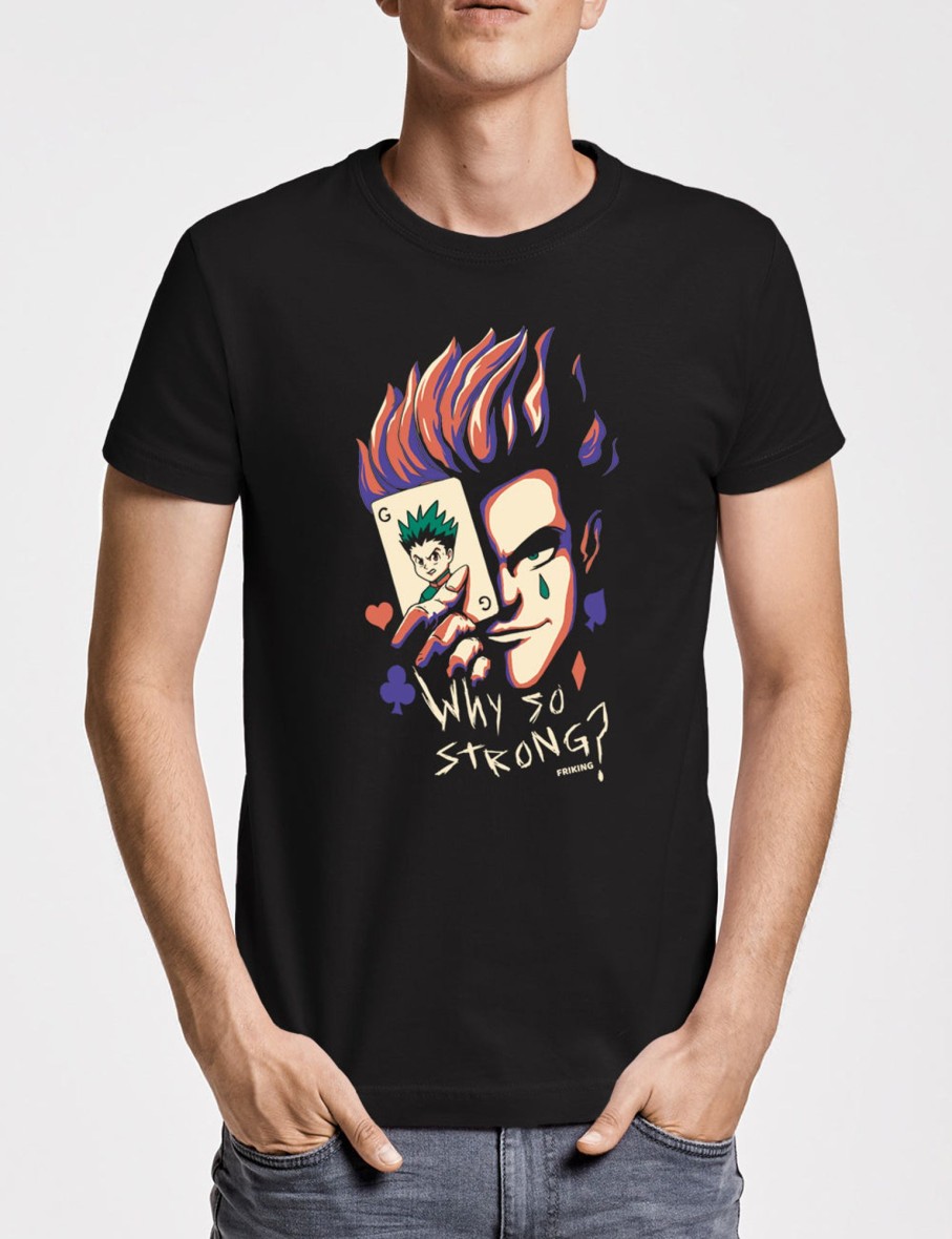 Friking Why So Strong? | Camisetas Tallas Grandes