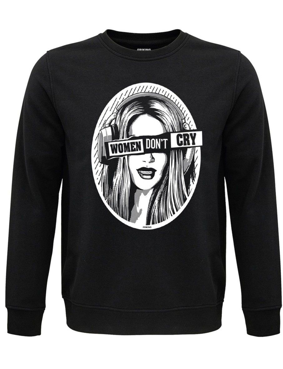 Friking Women Don´T Cry - 589 | Sudaderas Sin Capucha Uni