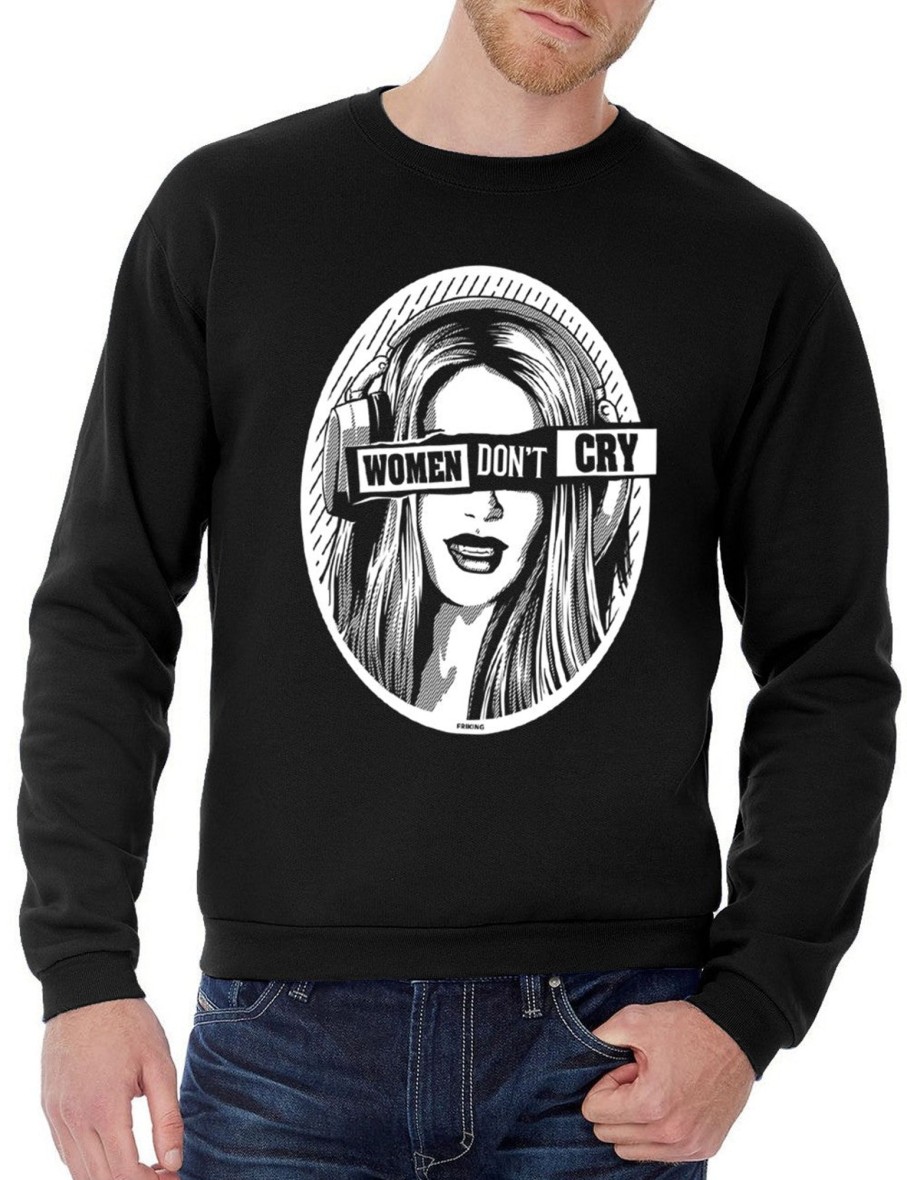 Friking Women Don´T Cry - 589 | Sudaderas Sin Capucha Uni