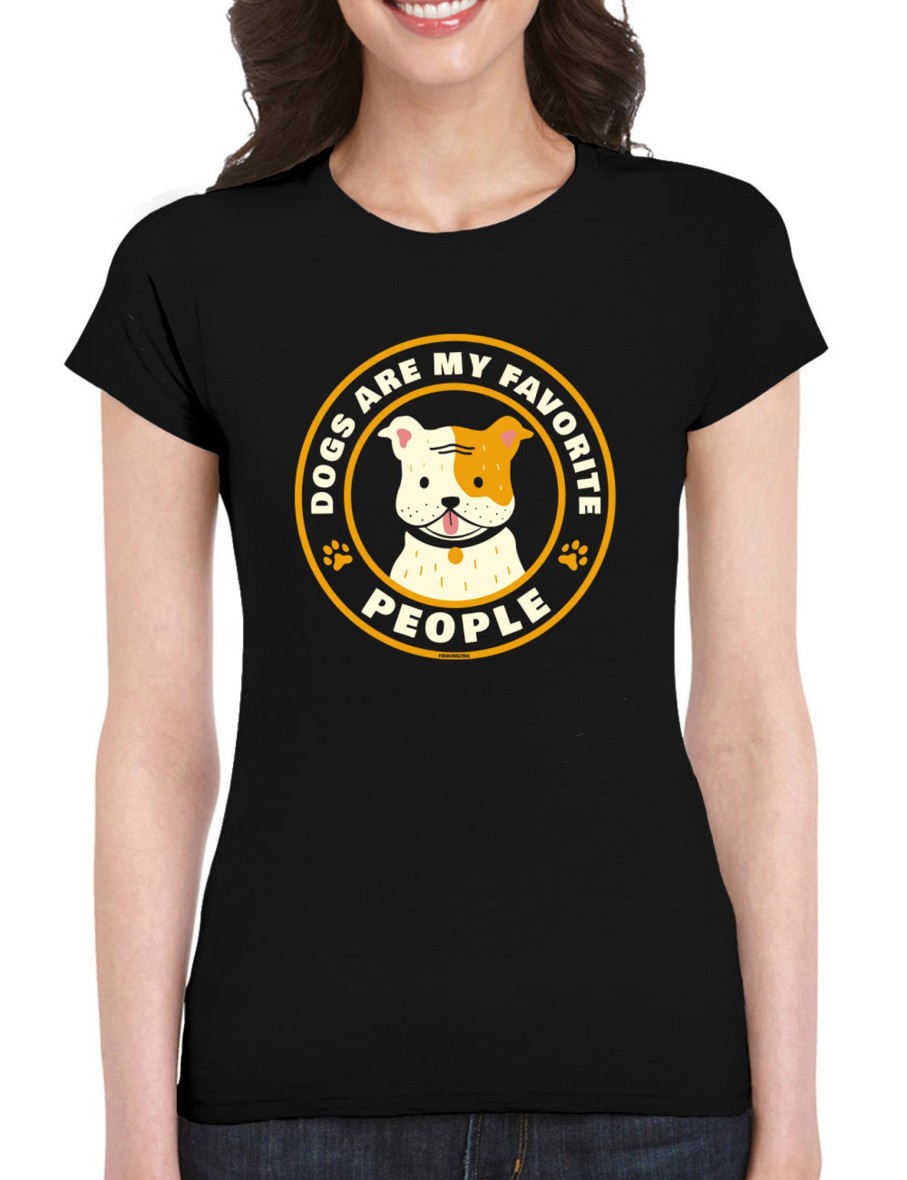 Friking Dogs Are My Favorite People - 298A | Camisetas Mujer