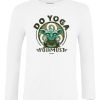 Friking Do Yoga You Must - D 93 | Camisetas Manga Larga Nino