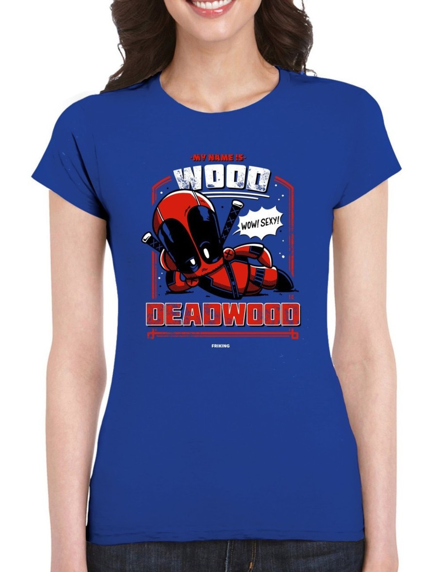 Friking Deadwood - 229 | Camisetas Mujer