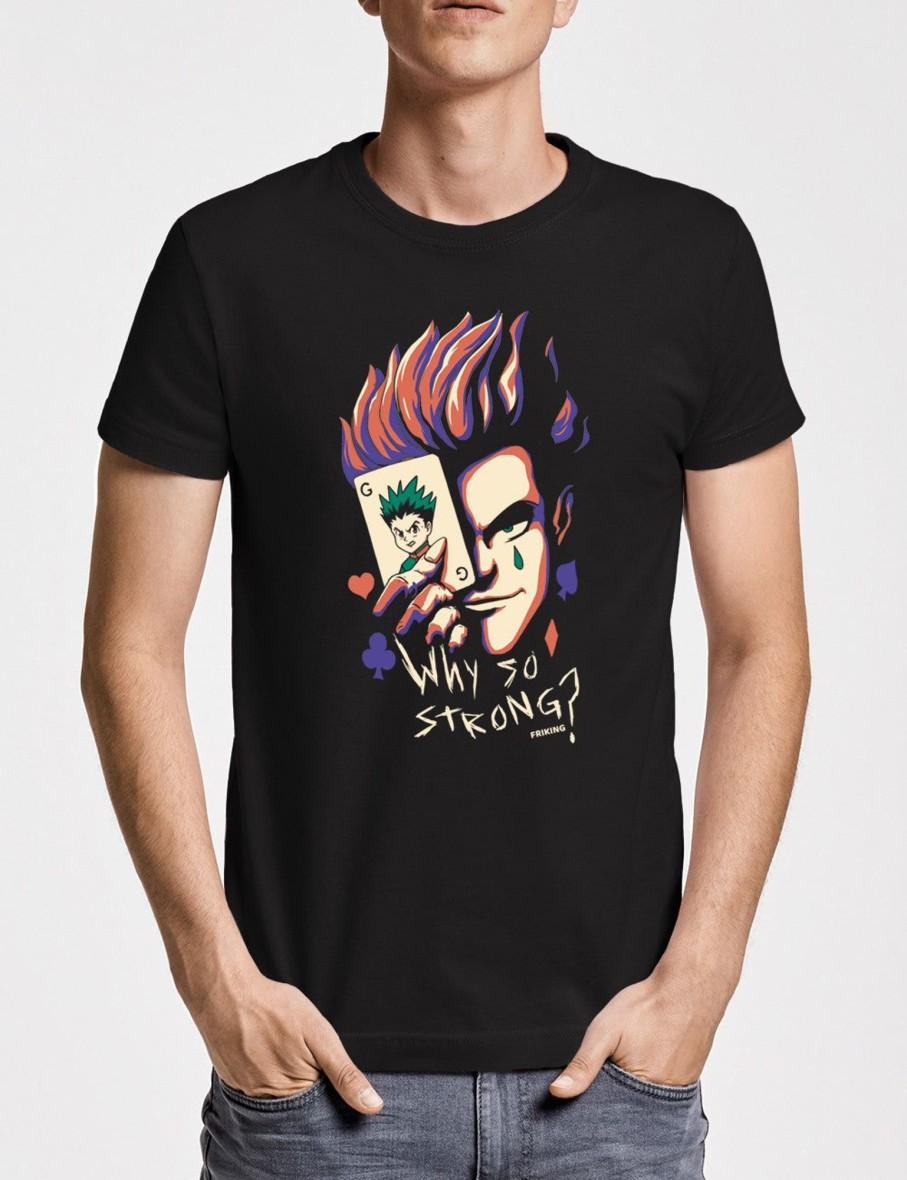 Friking Why So Strong? - 173 | Camisetas Hombre