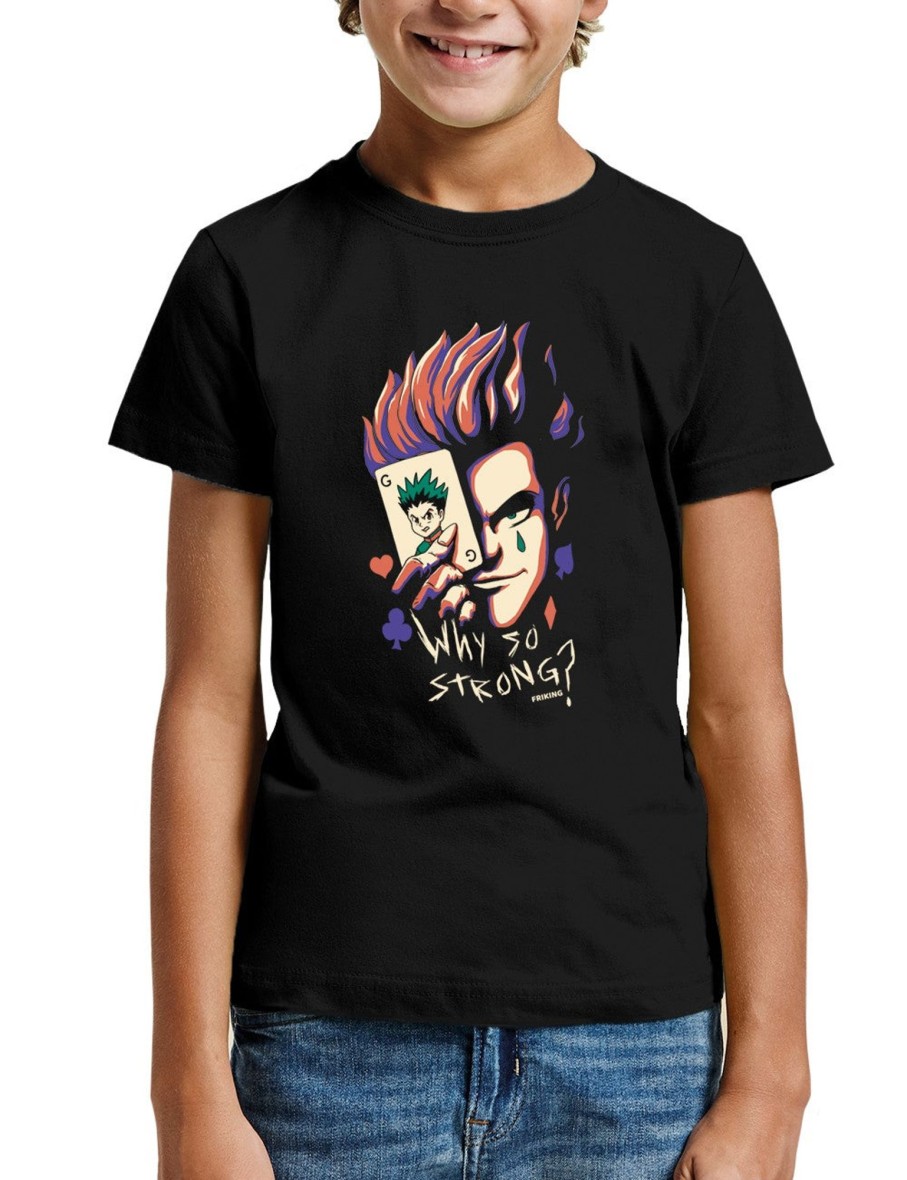 Friking Why So Strong? - 173 | Camisetas Nino