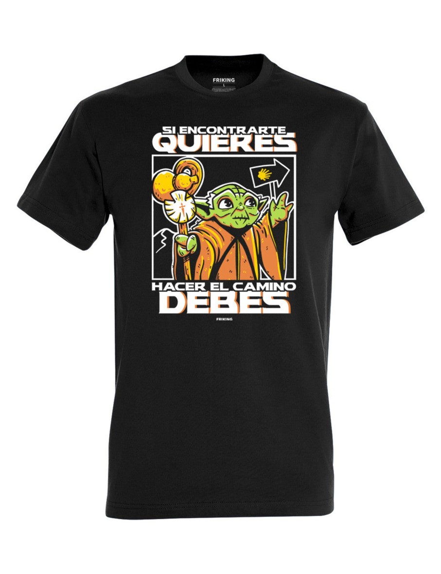 Friking Si Encontrate Quieres Hacer El Camino Debes | Camisetas Tallas Grandes