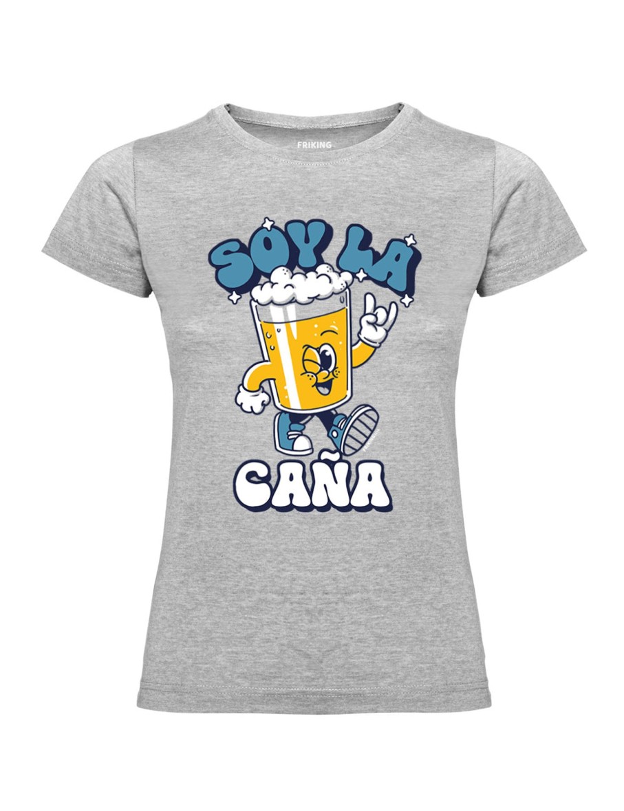 Friking Soy La Cana - 211A | Camisetas Mujer