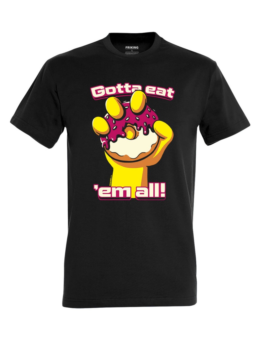 Friking Gotta Eat ´Em All | Camisetas Tallas Grandes