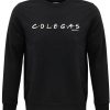 Friking Colegas - 261A | Sudaderas Sin Capucha Uni