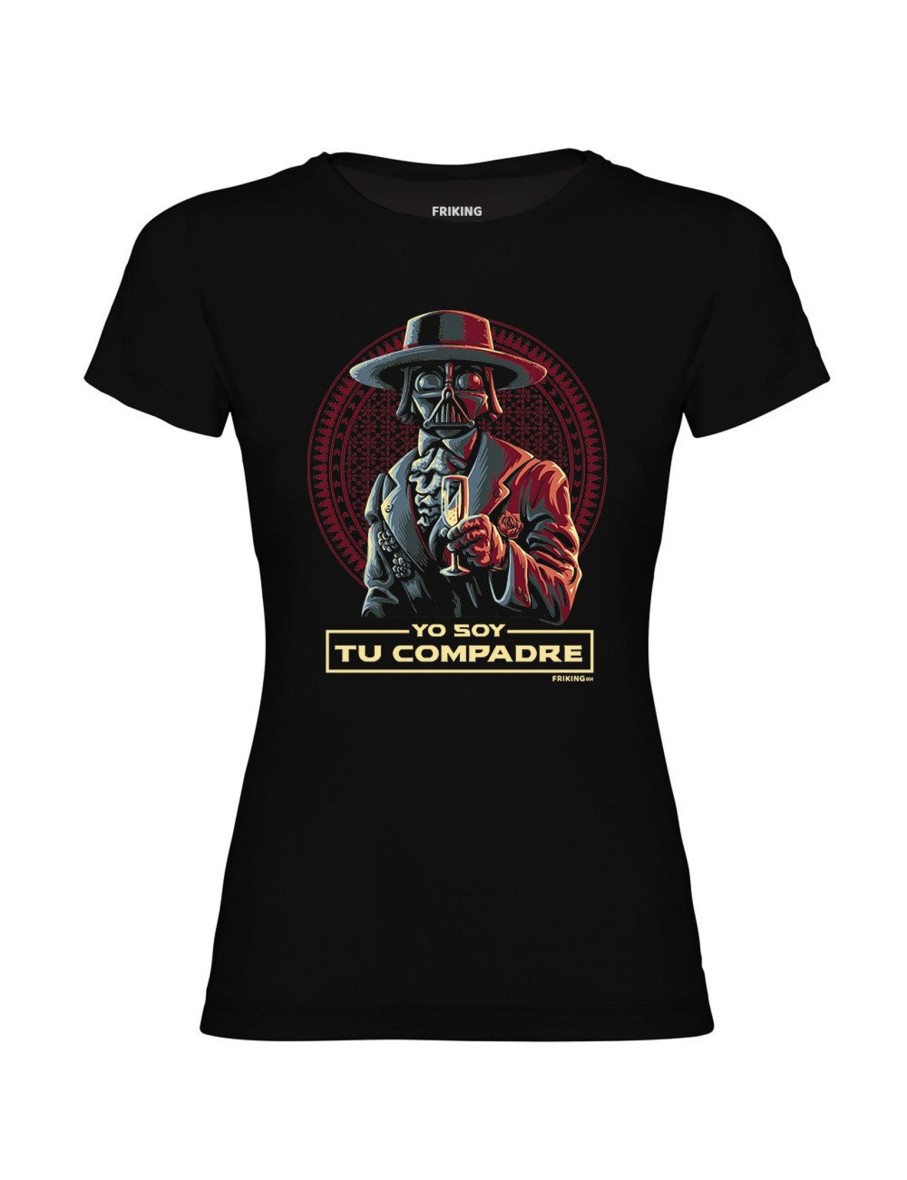 Friking Yo Soy Tu Compadre - 664 | Camisetas Mujer